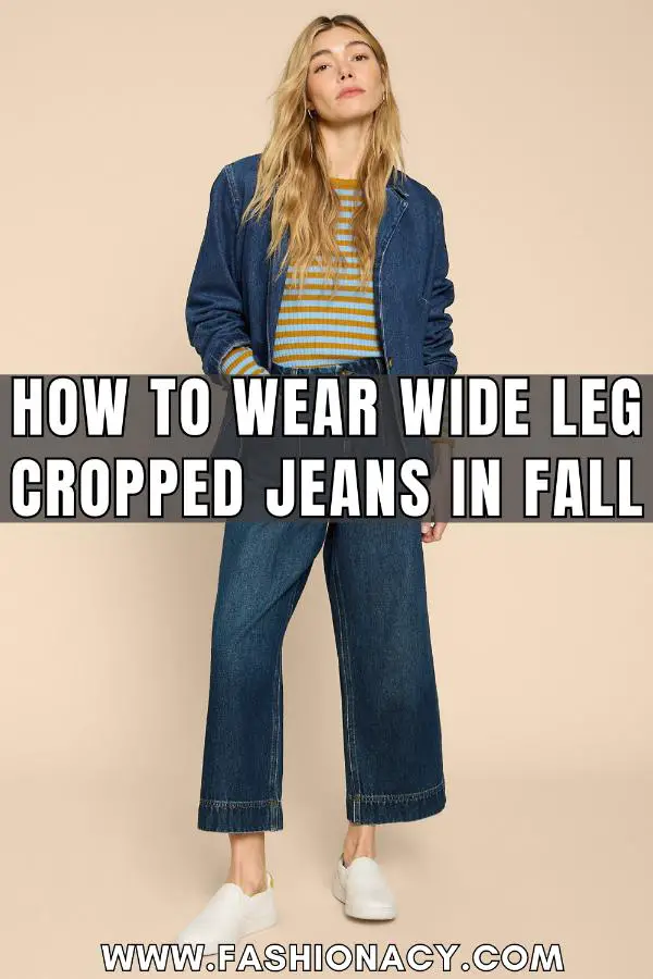 How to Wear Wide Leg Cropped Jeans in Fall