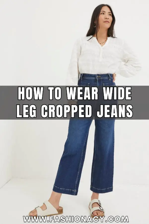 How to Wear Wide Leg Cropped Jeans