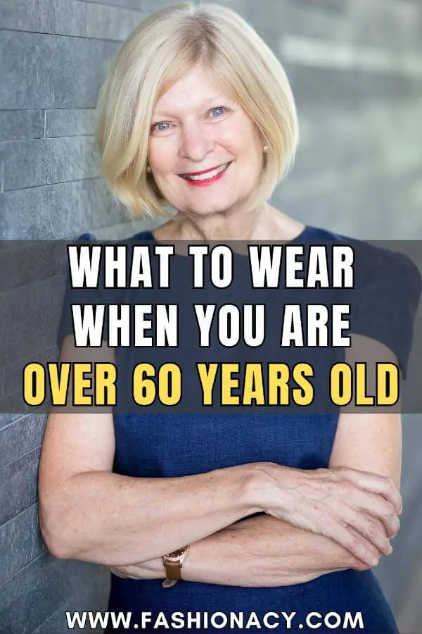 What to Wear When You Are 60 Years Old