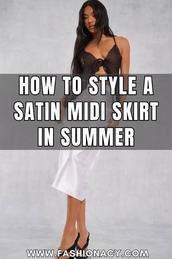 How to Style a Satin Midi Skirt in Summer