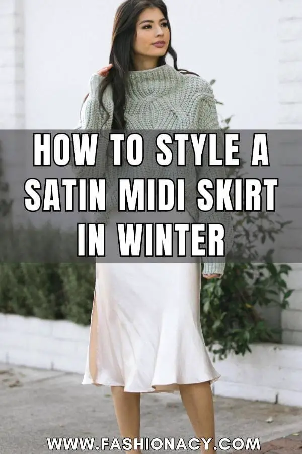 How to Style a Satin Midi Skirt in Winter