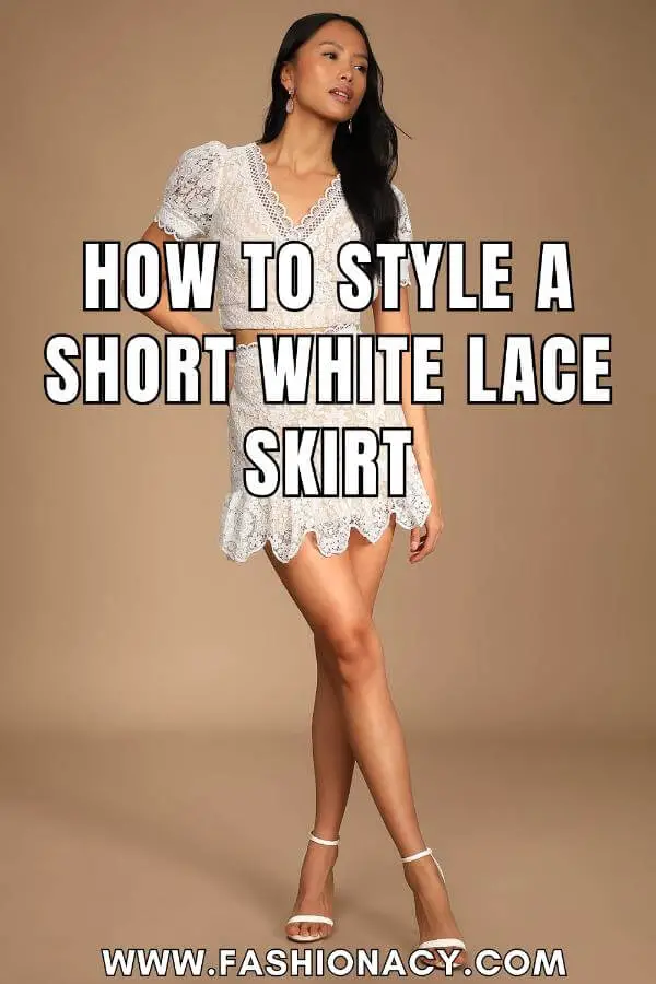 How to Style a Short White Lace Skirt