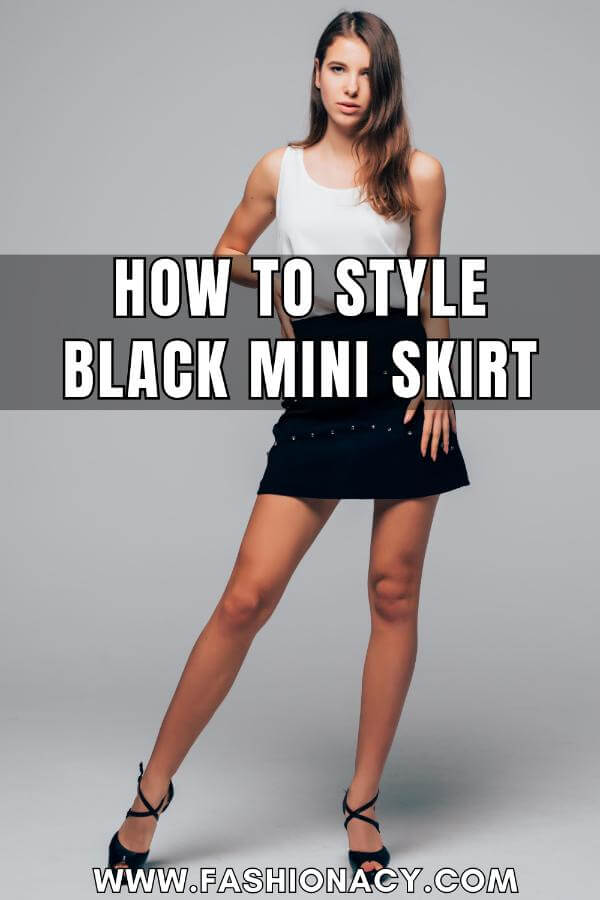 How to Style Black Mini Skirt