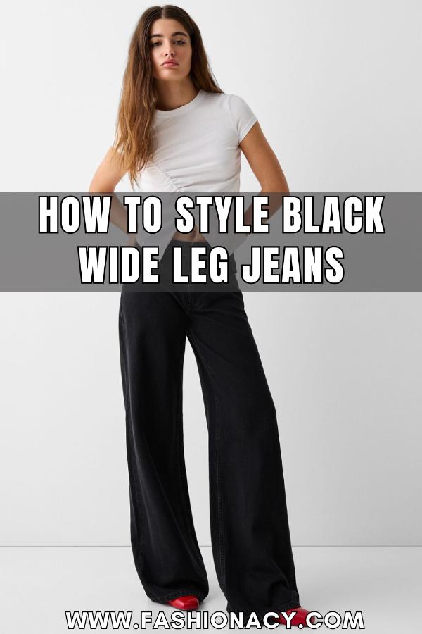 How to Style Black Wide Leg Jeans