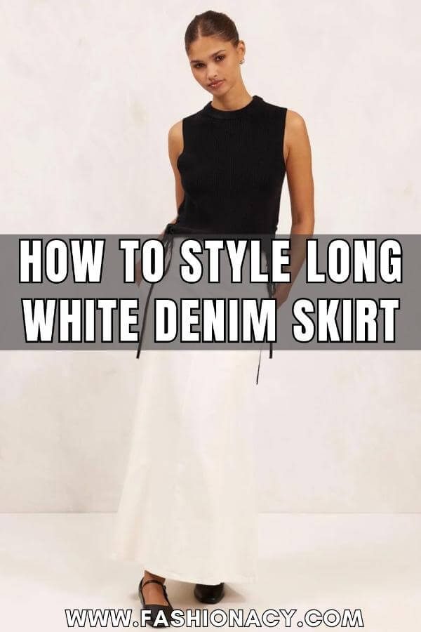 How to Style Long White Denim Skirt