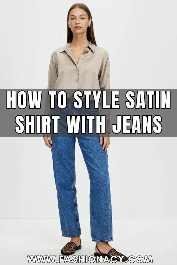 How to Style Satin Shirt With Jeans