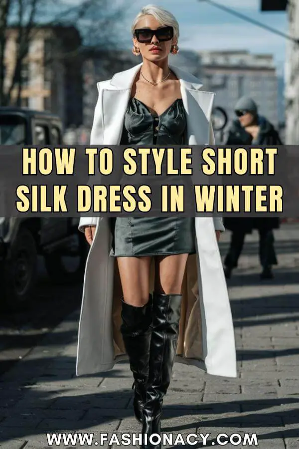How to Style Short Silk Dress in Winter
