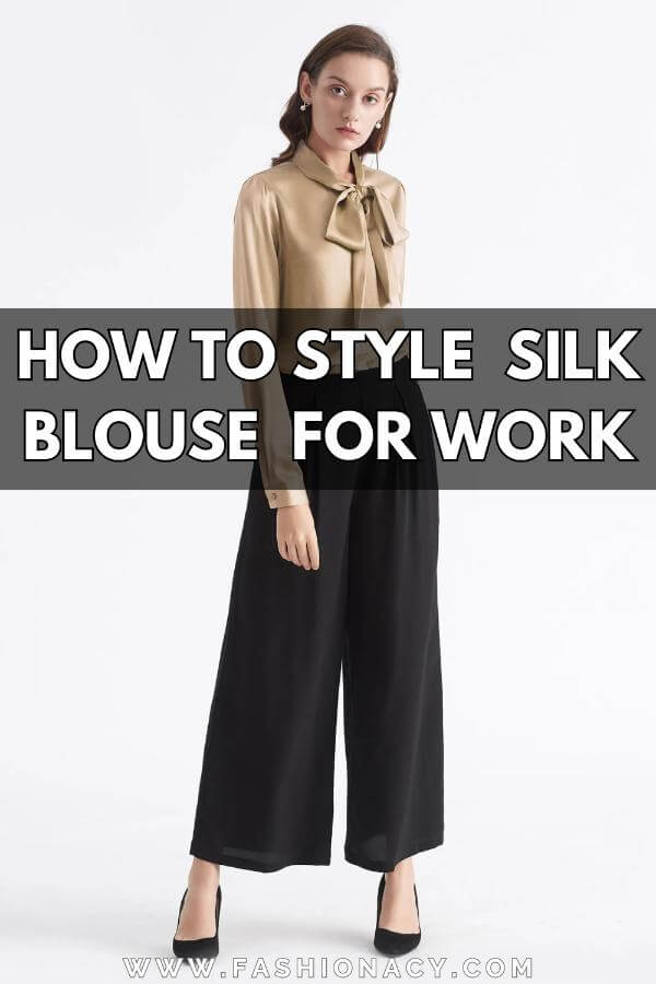 How to Style Silk Blouse For Work