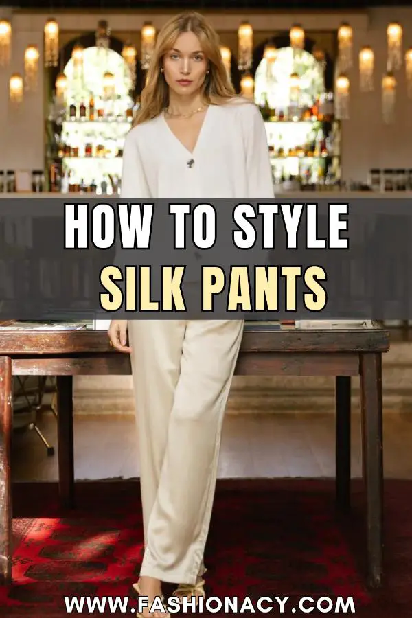 How to Style Silk Pants