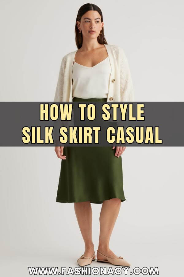 How to Style Silk Skirt Casual