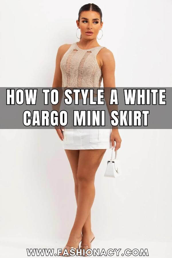 How to Style White Cargo Mini Skirt