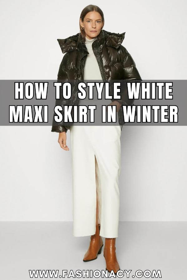 How to Style White Maxi Skirt Winter