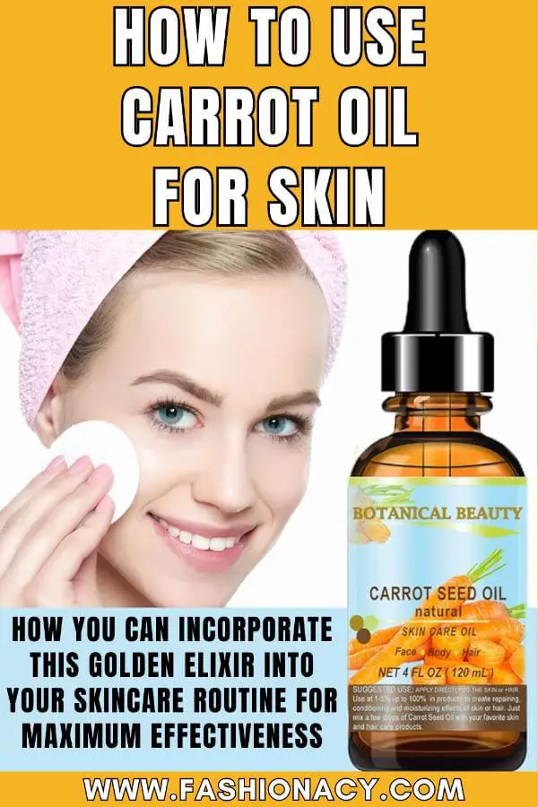 How to Use Carrot Oil for Skin