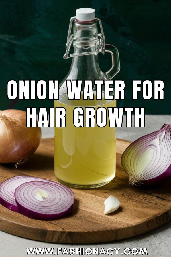 Onion Water For Hair Growth