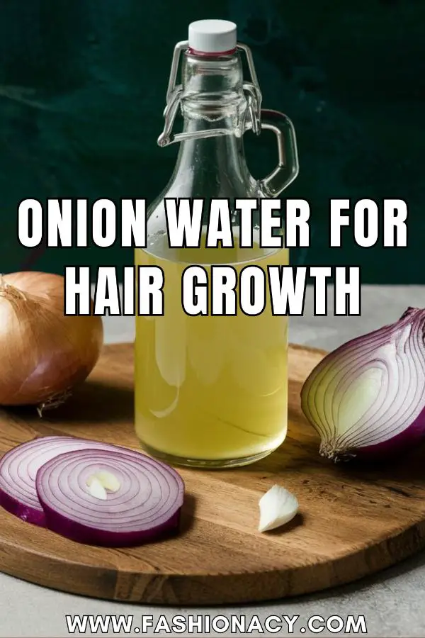 Onion Water For Hair Growth (Benefits, Preparation, Use)