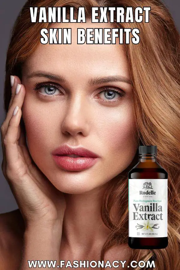 Vanilla Extract Skin Benefits