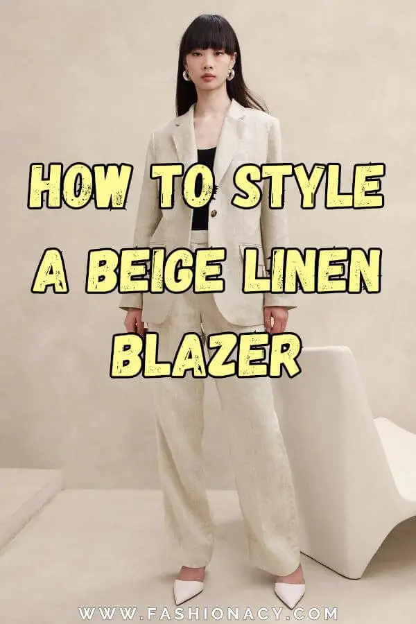 How to a Beige Style Linen Blazer