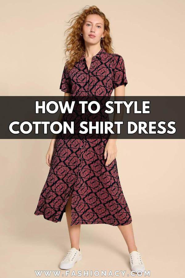 How to Style Cotton Shirt Dress
