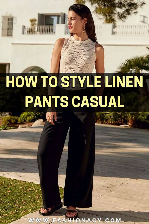 How to Style Linen Pants Casual