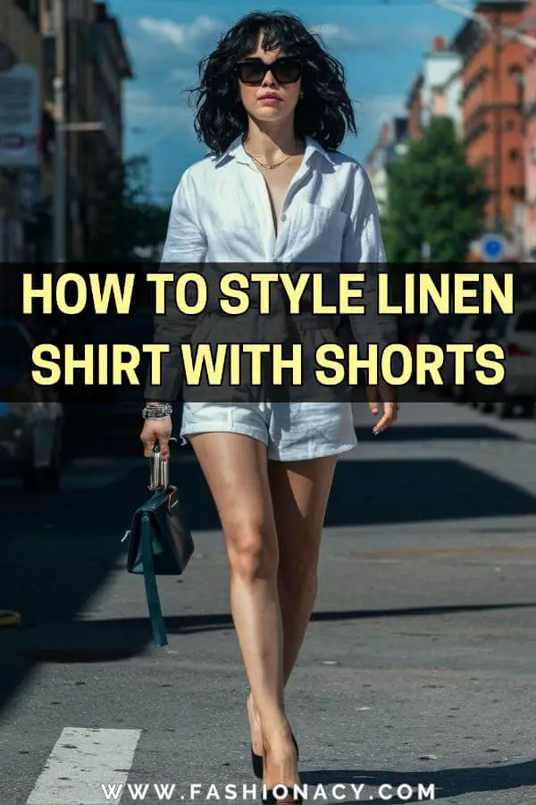 How to Style Linen Shirt With Shorts