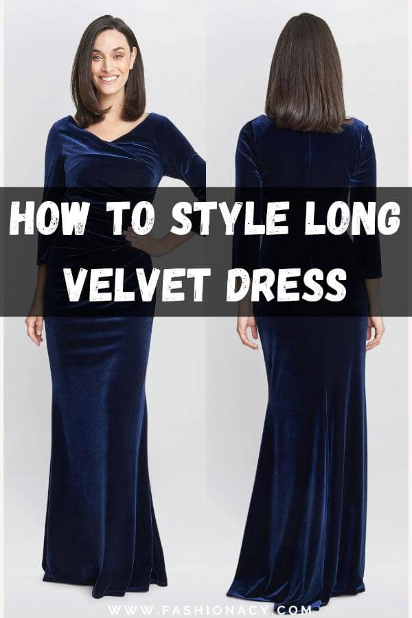 How to Style Long Velvet Dress