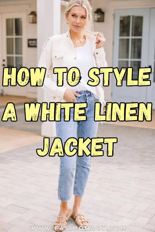 How to Style White Linen Jacket