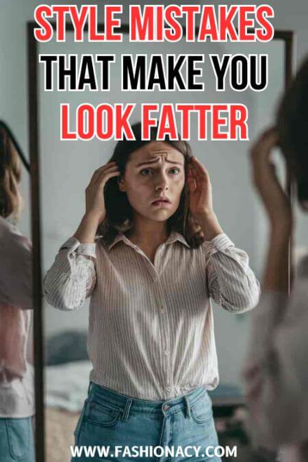 Style Mistakes That Make You Look Fatter
