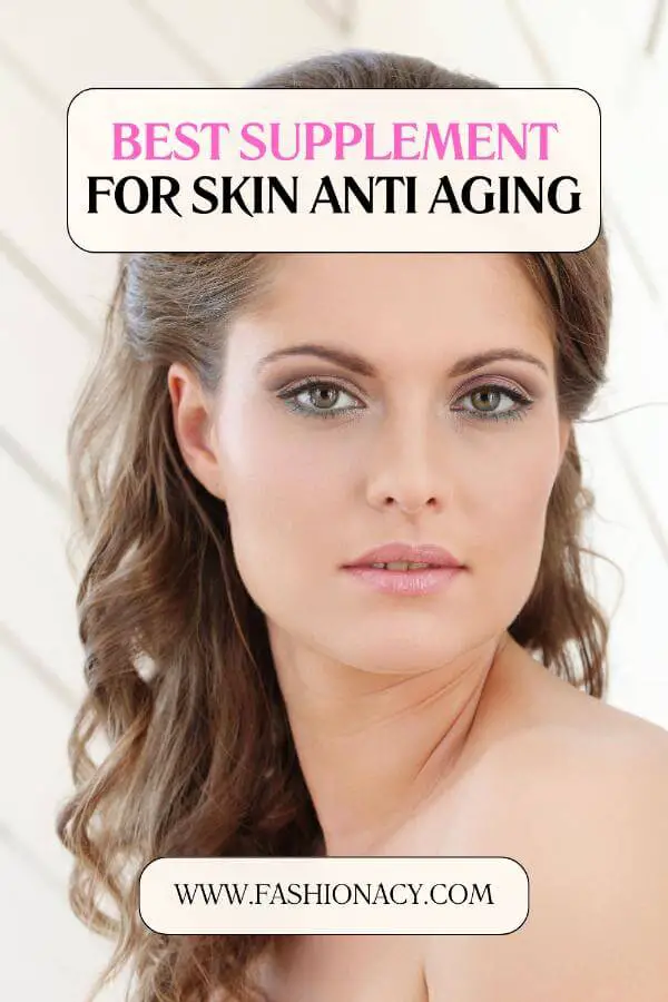 Best Supplement For Skin Anti Aging