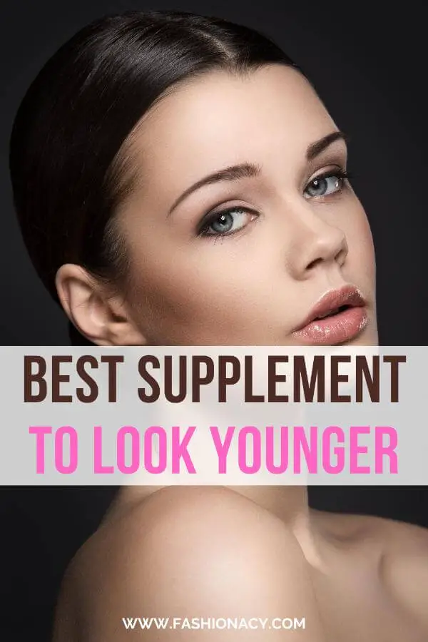 Best Supplement to Look Younger