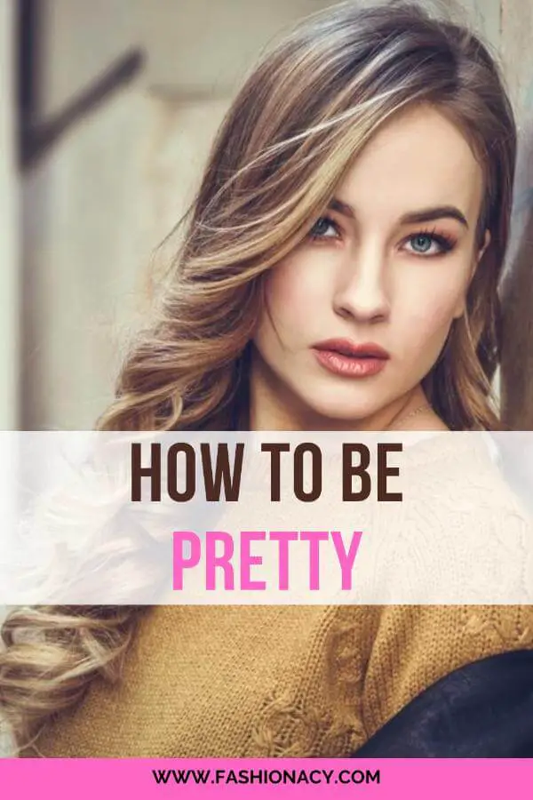 how to be pretty