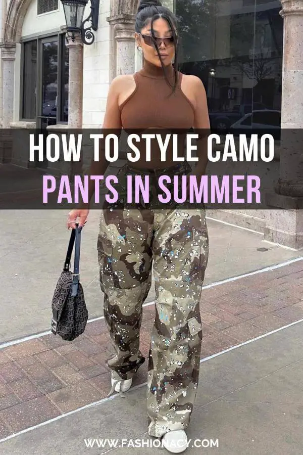 How to Style Camo Pants Summer