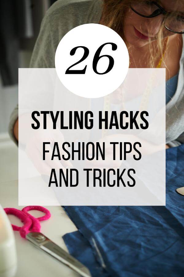 Styling Hacks Fashion Tips and Tricks