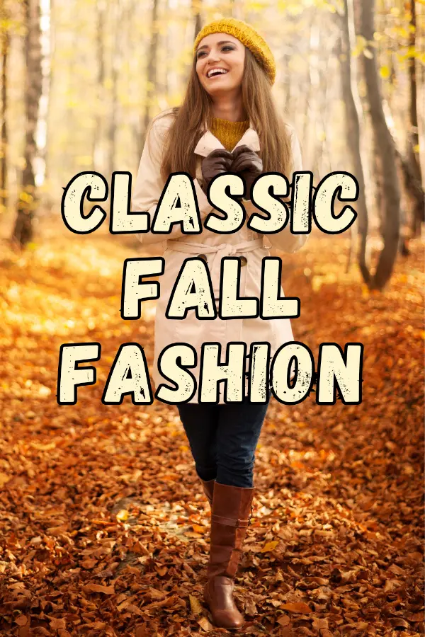 Classic Fall Fashion