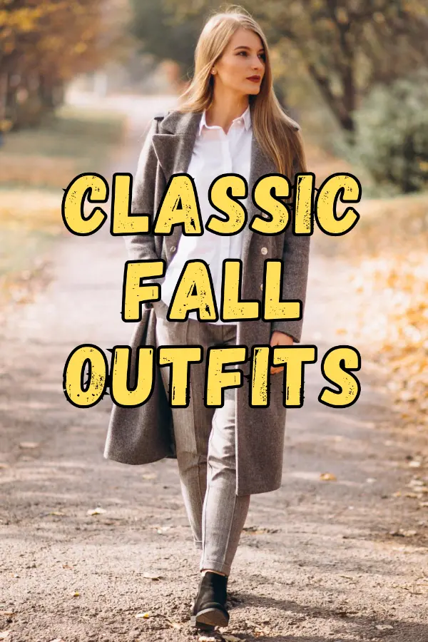 Classic Fall Outfits