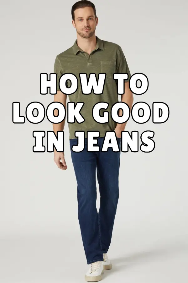 How to Look Good in Jeans
