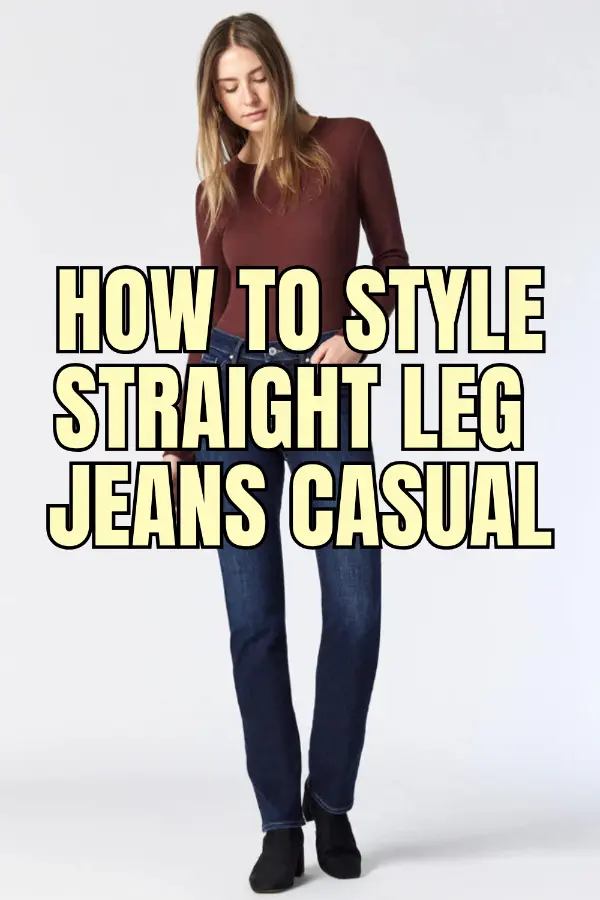 How to Style Straight Leg Jeans Casual