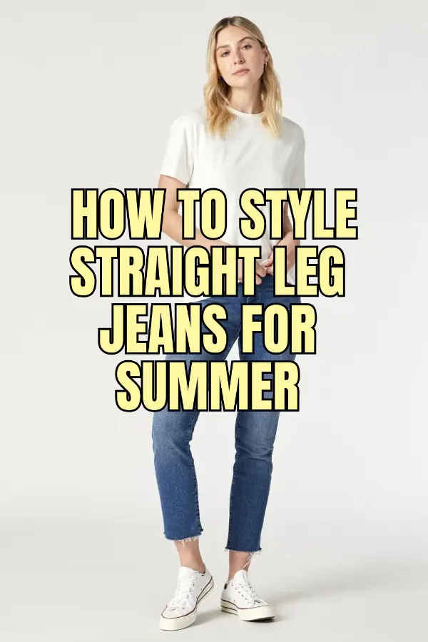How to Style Straight Leg Jeans For Summer