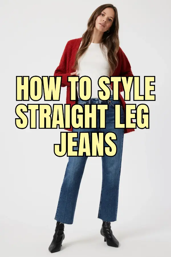 How to Style Straight Leg Jeans
