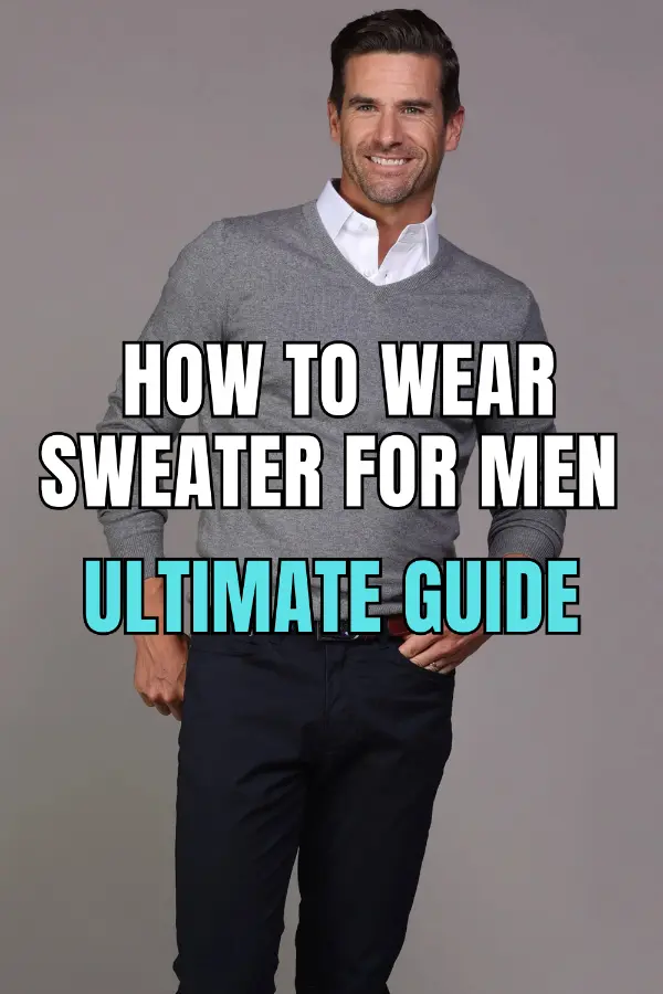 How to Wear Sweater For Men