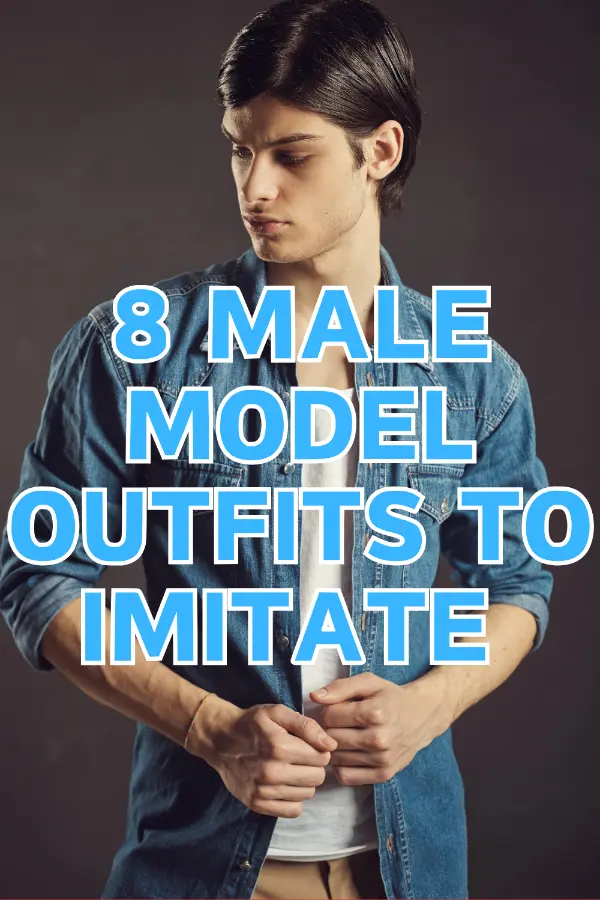 Male Model Outfits