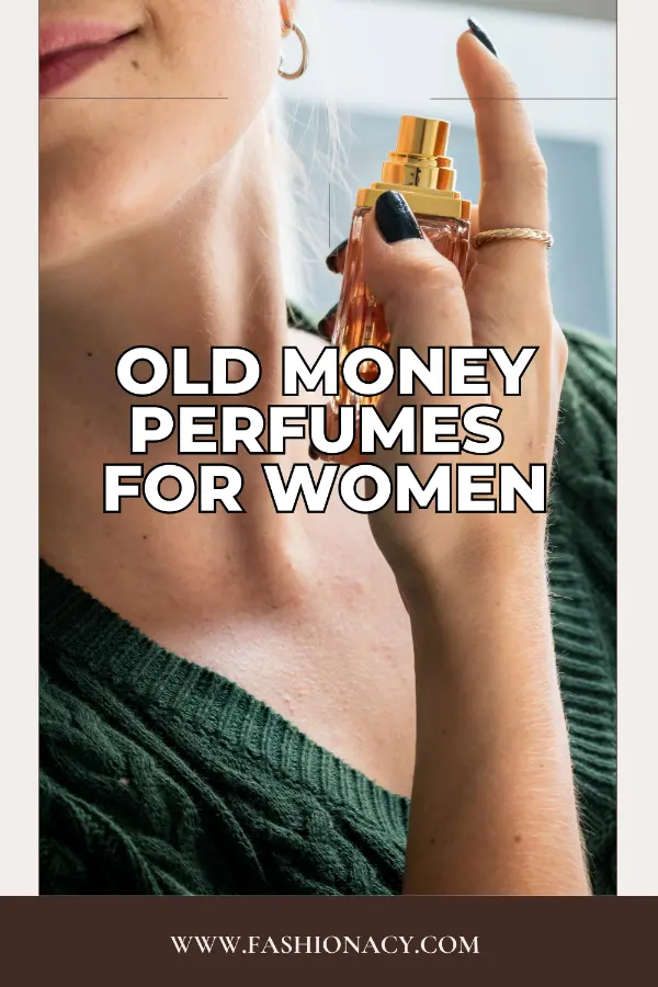 Old Money Perfumes Women