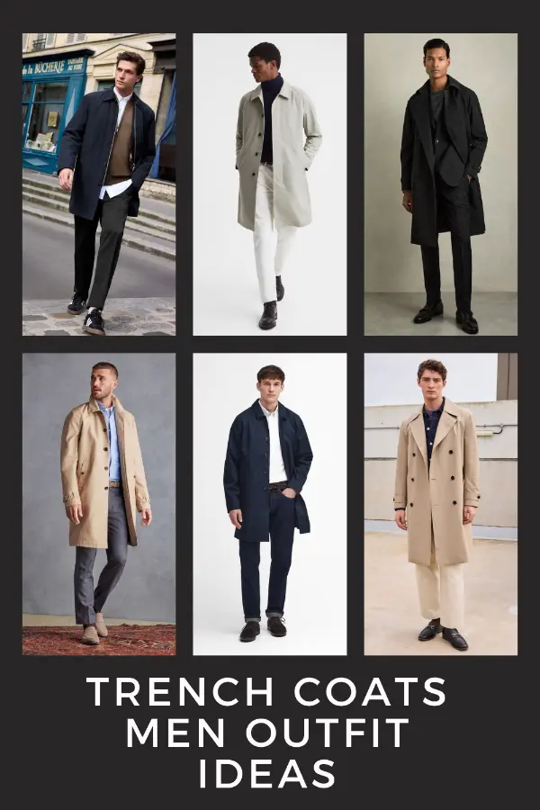 Trench Coats Men Outfit Ideas
