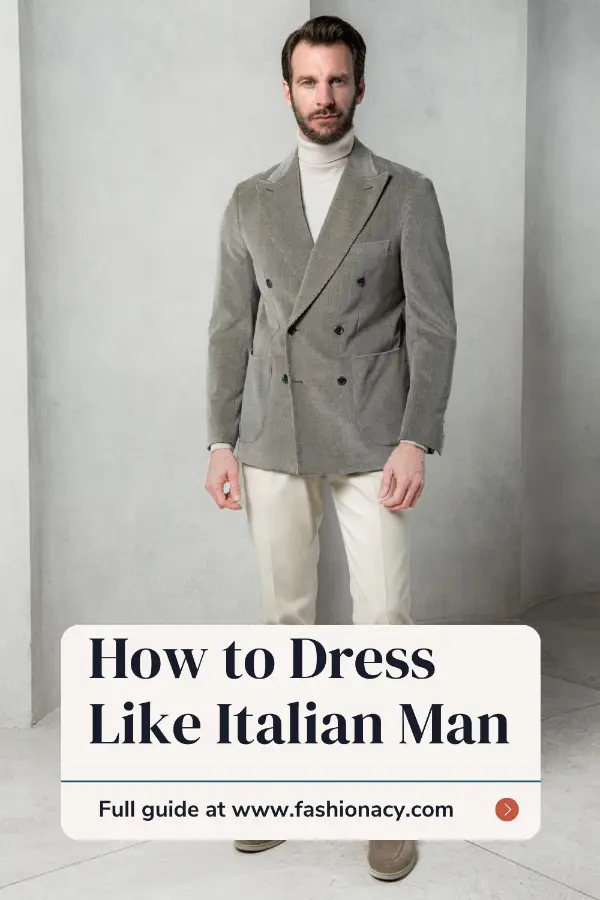 How to Dress Like Italian Man