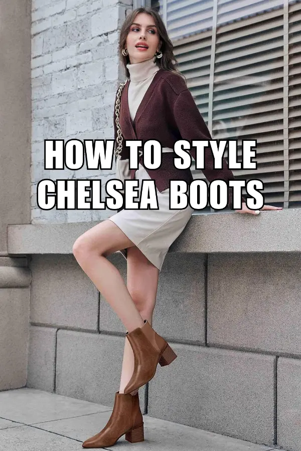 How to Style Chelsea Boots