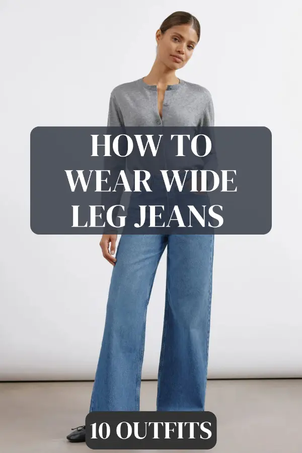 How to Wear Wide Leg Jeans