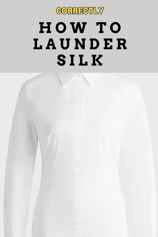 How to Launder Silk
