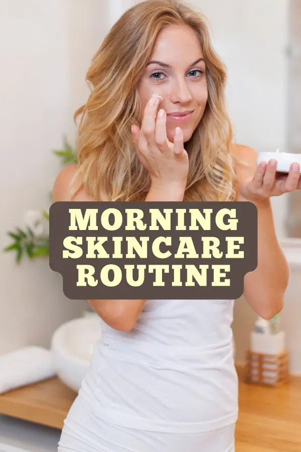 Morning Skincare Routine