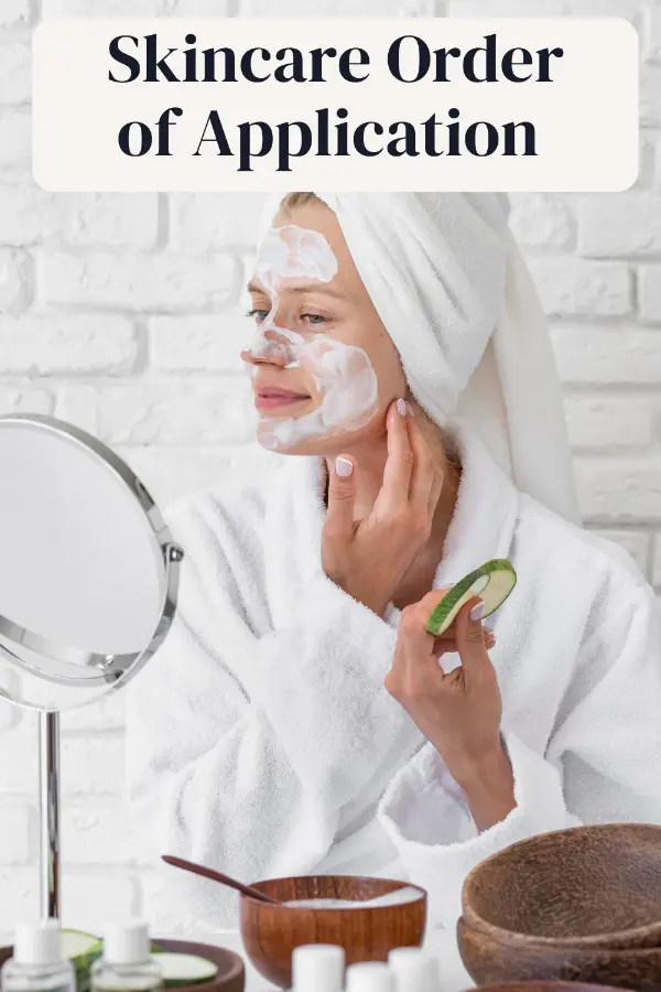 Skincare Order of Application