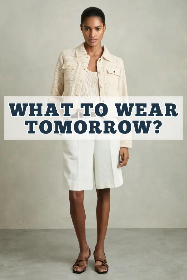 What to Wear Tomorrow?