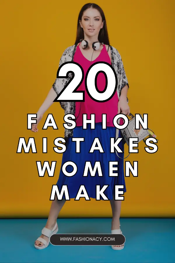 Fashion Mistakes Woman